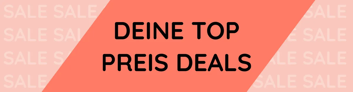 Die aktuellsten Preis-Deals im Überblick